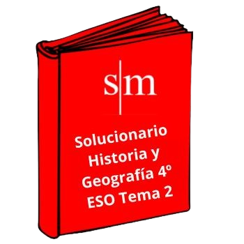 Solucionario 4º ESO Historia y Geografía Tema 2 SM